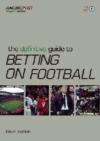 Kevin, Pullein Definitive guide to betting on football 