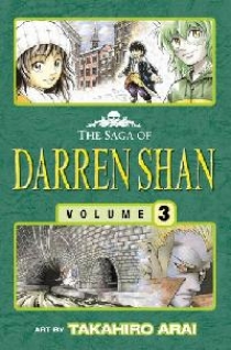 Darren Shan The Saga of Darren Shan, Volume 3:Tunnels of Blood 