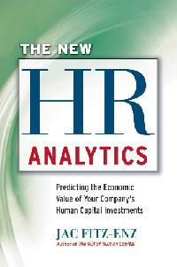 Fitz-enz Jac The New HR Analytics: Predicting the Economic Value of Your Company's Human Capital Investments 