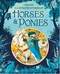 Illustrated Stories of Horses and Ponies (Illustrated Story Collections) 