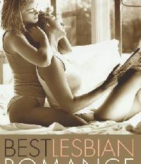 Radclyffe Best Lesbian Romance 2012 
