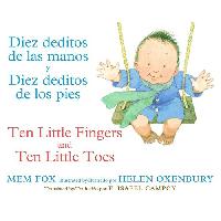 Fox Mem Diez Deditos de Las Manos y Diez Deditos de Los Pies / Ten Little Fingers and Ten Little Toes Bilingual Board Book 