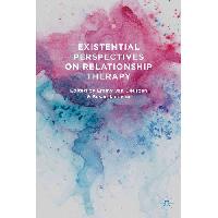 van Deurzen Emmy Existential Perspectives on Relationship Therapy 