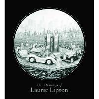 Lipton Laurie The Drawings of Laurie Lipton 
