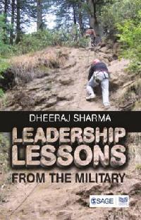 Sharma Dheeraj Leadership Lessons from the Military 