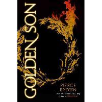 Brown Pierce Golden Son: Book II of the Red Rising Trilogy 