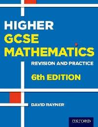 Rayner David Revision and Practice: GCSE Maths 