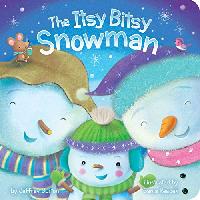 Burton Jeffrey The Itsy Bitsy Snowman 