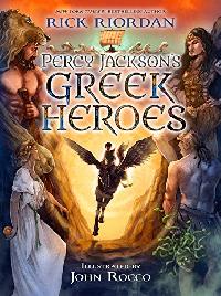 Riordan Rick Percy Jackson's Greek Heroes 