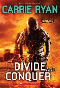 Ryan Carrie Divide and Conquer (Infinity Ring, Book 2) 
