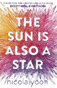 Nicola Yoon The Sun is also a Star 