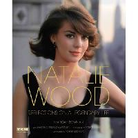 Bowman Manoah Natalie Wood (Turner Classic Movies): Reflections on a Legendary Life 