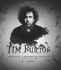 Nathan Ian Tim Burton: The Iconic Filmmaker and His Work 