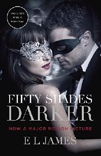 James E. L. Fifty Shades Darker (Movie Tie-In Edition): Book Two of the Fifty Shades Trilogy 