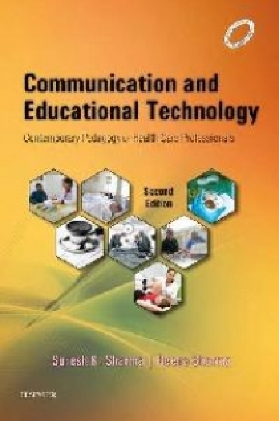 Sharma, Suresh K. Communication and Educational Technology in Nursing 