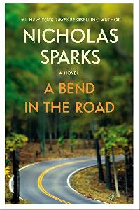 Sparks Nicholas A Bend in the Road 