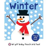 Priddy, Roger (Author) Bright Baby Touch and Feel Winter ( Bright Baby Touch and Feel ) 