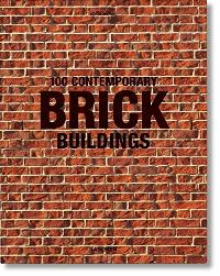 Jodidio Philip 100 Contemporary Brick Buildings 