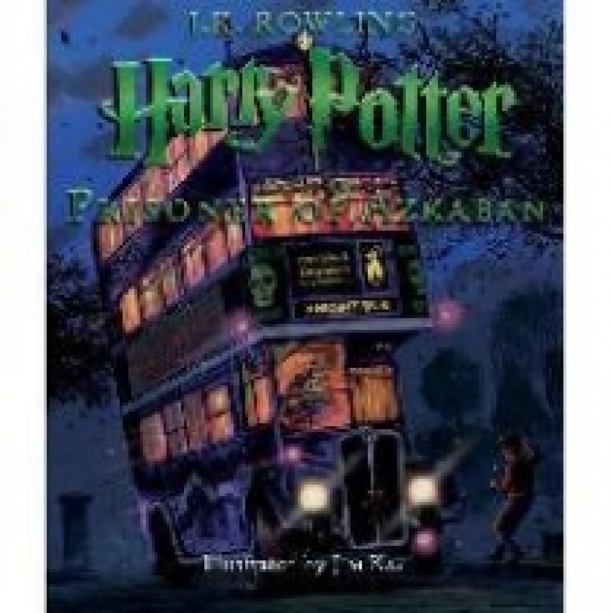Rowling J.K. Harry Potter and the Prisoner of Azkaban: The Illustrated Edition 