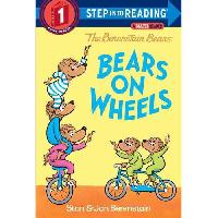 Stan Berenstain (Author), Jan Berenstain (Author) The Berenstain Bears: Bears on Wheels 