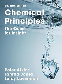 Peter Atkins, Loretta Jones Chemical Principles: The Quest for Insight 