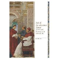 John Marciari Art of Renaissance Rome: Artists and Patrons in the Eternal City 