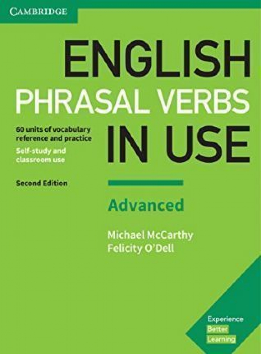 Felicity, Mccarthy, Michael O`dell English Phrasal Verbs in Use. Advanced. Book with Answers 