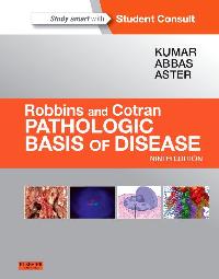 V., Kumar Robbins & Cotran Pathologic Basis of Disease, 9e 