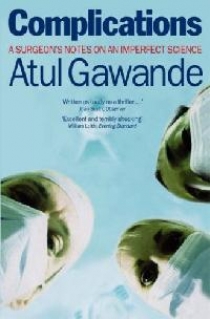 Gawande, Atul Complications 