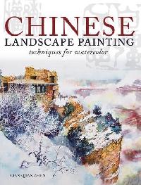 Lian Quan Zhen Chinese Watercolor Techniques For Exquisite Landscapes 