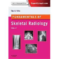 Clyde A. Helms Fundamentals of Skeletal Radiology, 