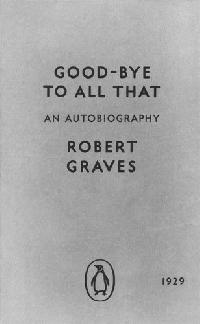 Robert Graves Good-bye to All That 