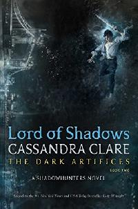 Cassandra, Clare Lord Of Shadows 