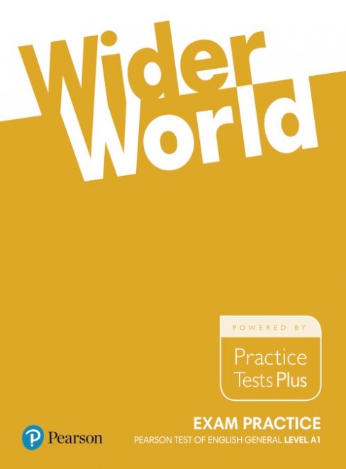 Hastings Bob, McKinlay Stuart Wider World Exam Practice: Pearson Tests of English General Level Foundation (A1) 