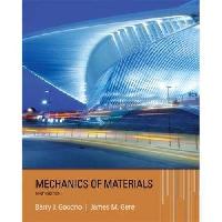 Goodno Barry J., Gere James M. Mechanics of Materials 