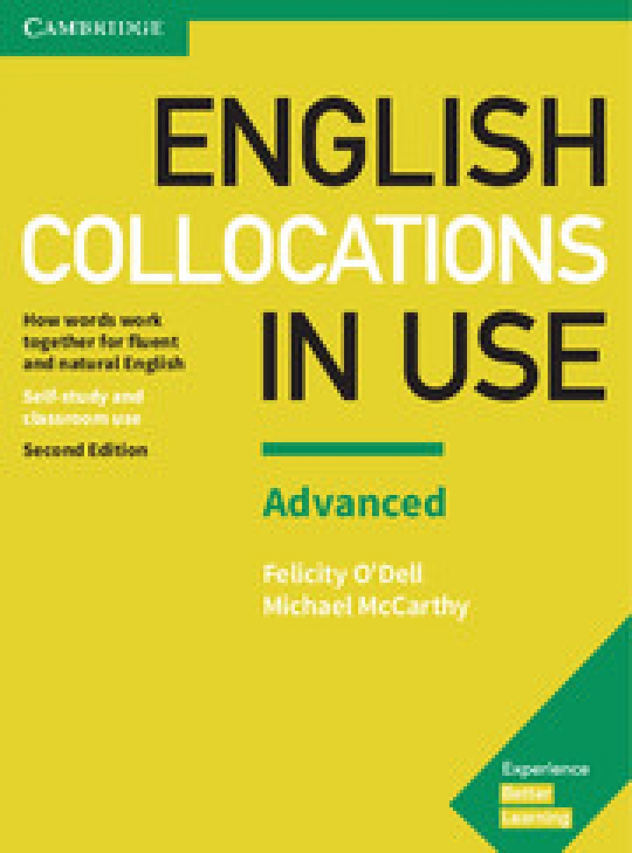 Michael, O`dell, Felicity Mccarthy English Collocations in Use. Advanced. 2Ed Book with Answers 