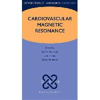 Saul G. Myerson, Jane Francis... Cardiovascular Magnetic Resonance 
