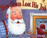 Krensky Stephen How Santa Lost His Job 