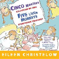 Christelow Eileen Cinco Monitos Coleccion de Oro/Five Little Monkeys Storybook Treasury 