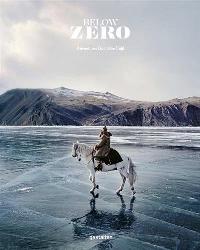 Gestalten Below Zero: Adventures Out in the Cold 