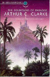Clarke, Arthur C. Fountains of paradise 