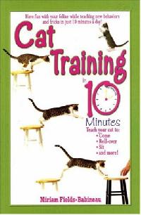 Fields-Babineau Miriam Cat Training in 10 Minutes 