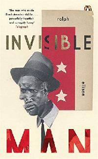 Ralph Ellison Invisible Man 