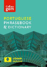 Collins Gem Portuguese Phrasebook and Dictionary 