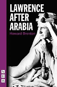 Brenton Howard Lawrence After Arabia 