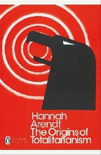 Arendt Hannah Origins of totalitarianism 