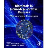 White, Anthony R. Biometals in Neurodegenerative Diseases 