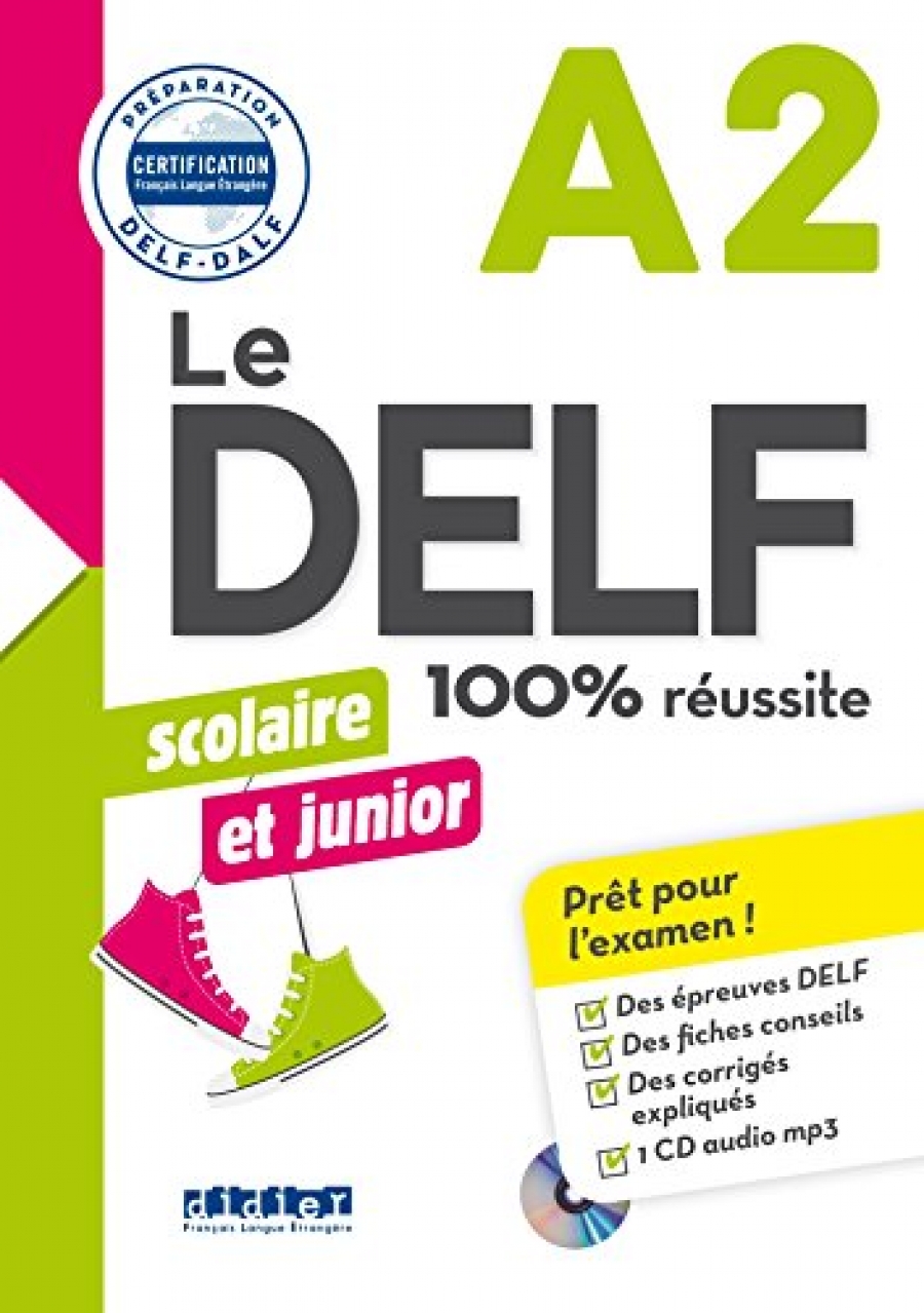 Collectif Le DALF scolaire et junior - 100% réussite A2 