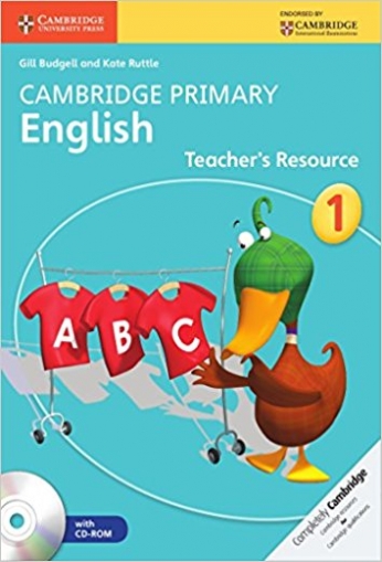 Budgell Gill, Ruttle Kate Cambridge Primary English Stage 1 Teachers Resource Book with CD-ROM 