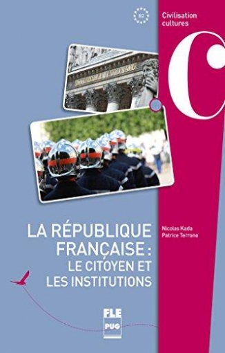 Cambon Michel La republique francaise: Le citoyen et les institutions 
